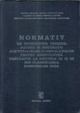 Normativ de intretineri tehnice, revizii si reparatii ale utilajelor si instalatiilor pentru agricultura prevzaute la grupele 34 si 43 din clasificare