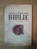 CINCI CARTI DIN BIBLIE IN TRADUCEREA LUI PETRU CRETIA , 2009
