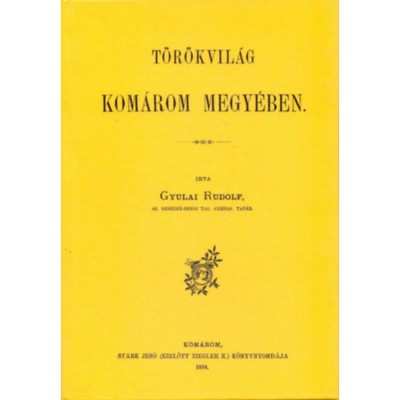 T&amp;ouml;r&amp;ouml;kvil&amp;aacute;g Kom&amp;aacute;rom megy&amp;eacute;ben - Gyulai Rudolf foto