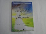 MESAJE DE LA MARGARETA Sfaturi Anglice practice, pentru lume... si pentru tine - Gerry GAVIN