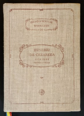 ✝ PSB 14 EUSEBIU DE CEZAREEA Scrieri II &amp;ndash; Viata lui Constantin cel Mare 295 pag. foto