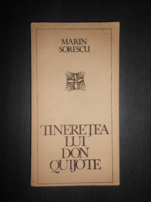 Marin Sorescu - Tineretea lui Don Quijote (1968, contine autograful autorului) foto