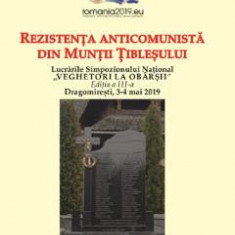 Rezistenta anticomunista din Muntii Tiblesului - Vasile Tiplea, Ioana Raluca Marza