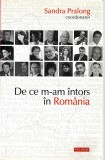 De ce m-am intors in Romania - coordonator Sandra Pralong, Ed.Polirom, 2012