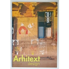 ARHITEXT DESIGN , REVISTA , SUBIECT : SOCIAL , NR. 3 , 2002