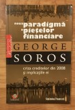 Noua paradigma a pietelor financiare de George Soros