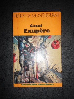 HENRY DE MONTHERLANT - CAZUL EXUPERE foto