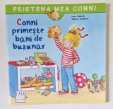 CONNI PRIMESTE BANI DE BUZUNAR de LIANE SCHNEIDER si ANETTE STEINHAUER , 2019