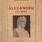 ARTHUR WEIGALL - ALEXANDRU CEL MARE ( 1948 )