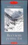 RECVIEM PENTRU EST-ANDREI MAKINE-264910
