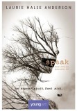 Speak. Cuvintele nerostite - Laurie Halse Anderson - YoungArt