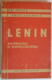 MATERIALISM SI EMPIRIOCRITICISM , NOTE CRITICE DSPRE FILOZOFIE REACTIONARA de V.I. LENIN , EDITIA A II A , 1960