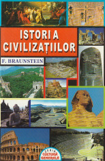 F. BRAUNSTEIN - ISTORIA CIVILIZATIILOR foto