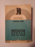 Apostol Stan - Revoluția rom&acirc;nă de la 1848