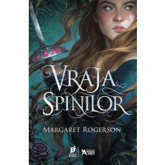 Vraja spinilor &ndash; Margaret Rogerson