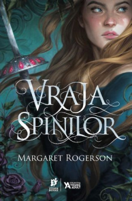 Vraja spinilor &amp;ndash; Margaret Rogerson foto