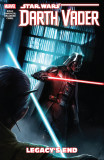 Star Wars: Darth Vader - Dark Lord of the Sith Vol. 2 - Legacy&#039;s End | Charles Soule, Marvel Comics