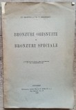 Bronzuri obisnuite si bronzuri speciale - St. Mantea, Tr. T. Negrescu/ 1933