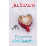Egyszerűen ellen&aacute;llhatatlan - Jill Shalvis