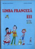 Micaela Slavescu - Limba Franceza pentru clasa a III-a