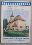 MONUMENTE ISTORICE BISERICESTI DIN MITROPOLIA MOLDOVEI SI SUCEVEI - BISERICA SFANTUL MARE MUCENIC GHEORGHE - MANASTIREA SF, IOAN CEL NOU DIN SUCEAVA