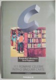 111 Romane Celebre - Ruxandra Ivancescu - Studii Literare, Critica Literara