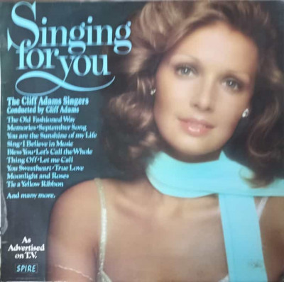 Disc vinil, LP. Singing For You-The Cliff Adams Singers Conducted By Cliff Adams foto