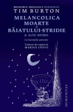 Melancolica moarte a Baiatului-stridie - Tim Burton - Humanitas