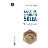 Universul din piatra - Marius Marian Solea