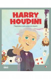 Micii mei eroi. Harry Houdini