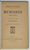 MEMOIRES par BARON DE SCHOEN , ( 1900 -1914 ) , EDITIE INTERBELICA , PREZINTA URME DE UZURA