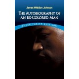 The Autobiography of an Ex-Colored Man