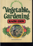 Down-to-Earth Vegetable Gardening Know-how