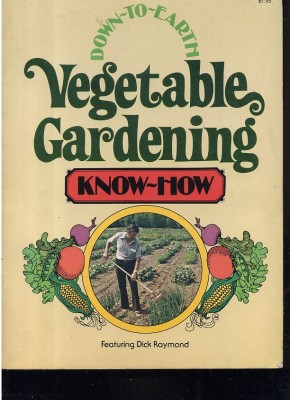 Down-to-Earth Vegetable Gardening Know-how foto