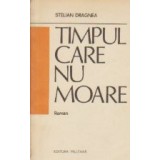 Timpul care nu moare