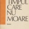 Timpul care nu moare