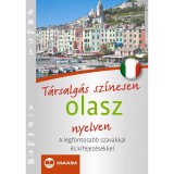 T&aacute;rsalg&aacute;s sz&iacute;nesen olasz nyelven - A legfontosabb szavakkal &eacute;s kifejez&eacute;sekkel - Mike Hillenbrand