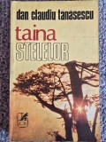 DAN CLAUDIU TANASESCU - TAINA STELELOR, 1982, 269 pagini, stare buna
