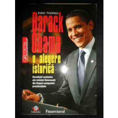 Barack Obama - O Alegere Istorica - Evan Thomas ,541458