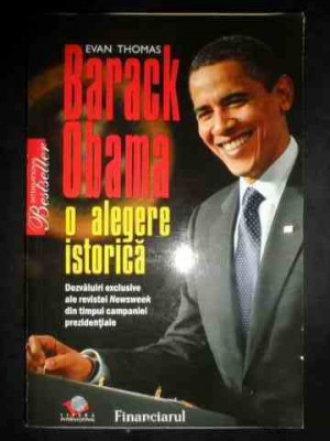 Barack Obama - O Alegere Istorica - Evan Thomas ,541458 foto