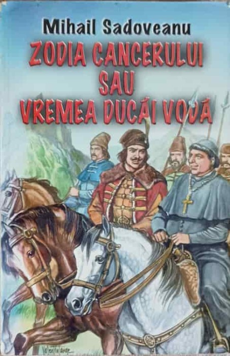 ZODIA CANCERULUI SAU VREMEA DUCAI VODA-MIHAIL SADOVEANU