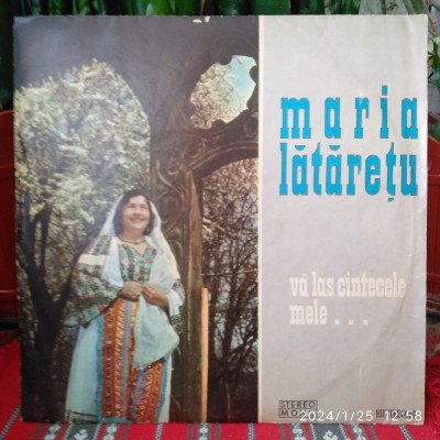 -Y- MARIA LATARETU - VA LAS CANTECELE MELE ( STARE EX ) DISC VINIL LP foto