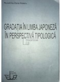 Ruxandra Oana Raianu - Gradatia in limba japoneza in perspectiva tipologica (Editia: 2010)