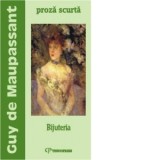 Bijuteria - Guy de Maupassant