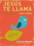Jesus Te Llama: 365 Lecturas Devocionales Para Ninos = Jesus Calling