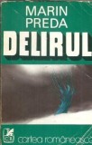 Cumpara ieftin Delirul - Marin Preda