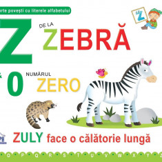Z de la Zebra & numarul zero | Greta Cencetti, Emanuela Carletti