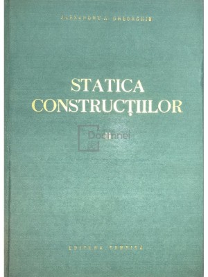 Panait Mazilu - Statica constructiilor, vol. 2 (Editia: 1965) foto