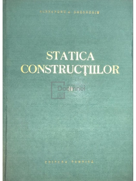 Panait Mazilu - Statica constructiilor, vol. 2 (Editia: 1965)