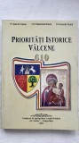 PRIORITĂȚI ISTORICE V&Acirc;LCENE - ION D. CIUCA, DOMNICA CIUCA, ION M. CIUCA